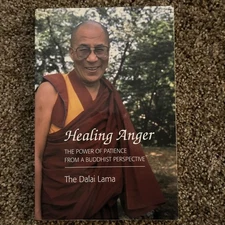 Healing Anger : The Power of Patience from a Buddhist Perspective by Dalai Lama