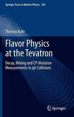 Flavor Physics at the Tevatron - 9783642102998