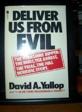 Deliver Us from Evil By David A. Yallop