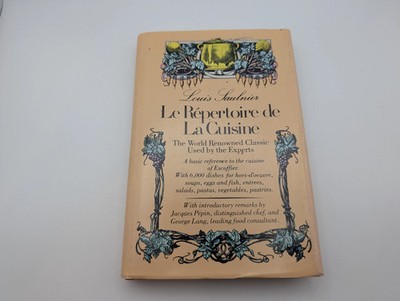 Le Repertoire De La Cuisine: The World Renowned Classic Used by the Experts