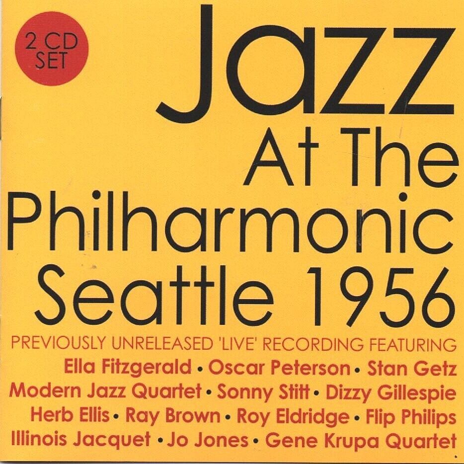 Various - Jazz At The Philharmonic, Seattle 1956 (2xCDr 2012)