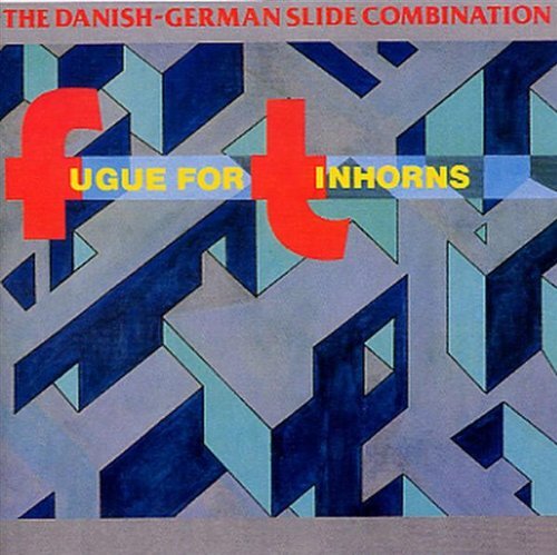 Danish German Slide Combi Fugue for Tinhorns (CD)