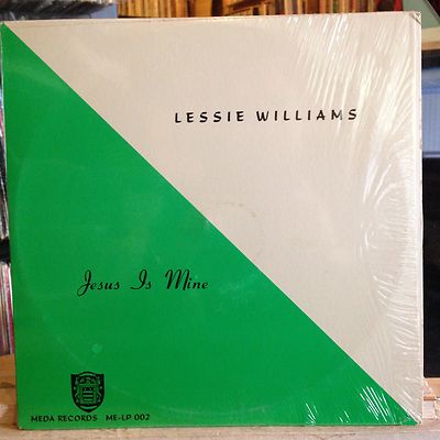 [SOUL/FUNK/JAZZ]~NM LP~LESSIE WILLIAMS~Jesus Is Mine~{1987~MEDA~Iss]~Gospel-Soul