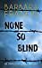 None So Blind: An Inspector Green Mystery by Fradkin, Barbara [Paperback]