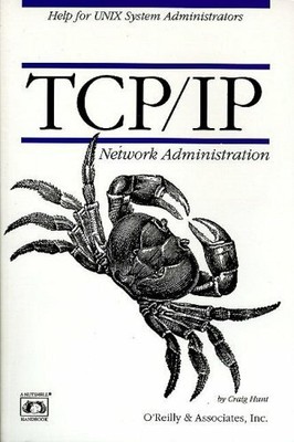 TCP/IP Network Administration by craig-hunt 093717582X FREE Shipping