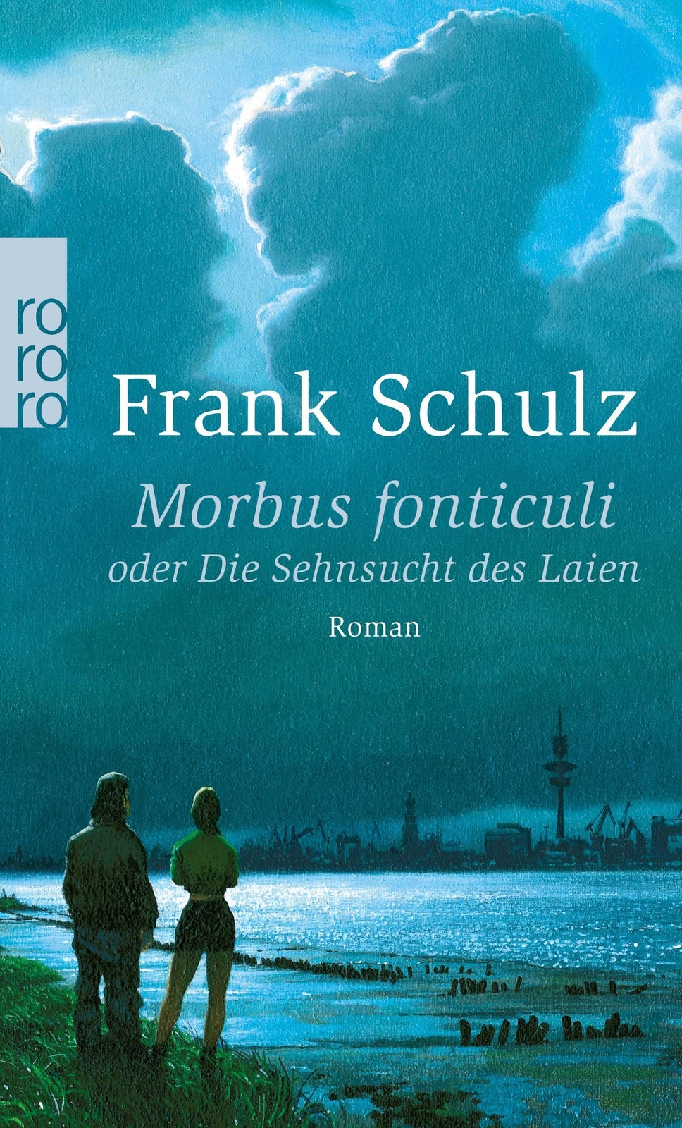 Thumbnail - Morbus Fonticuli Oder Die Sehnsucht Des Laien Frank Schulz Taschenbuch