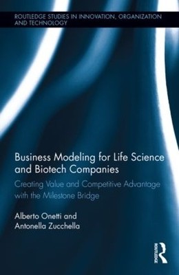 Business Modeling for Life Science and Biotech Companies - 9780415874748