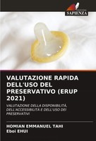 Valutazione Rapida Dell'uso Del Preservativo (Erup 2021) Tahi (U. A.) Buch 2024