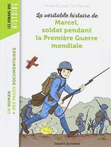 La véritable histoire de Marcel, soldat pendant la ... | Buch | Zustand sehr gut