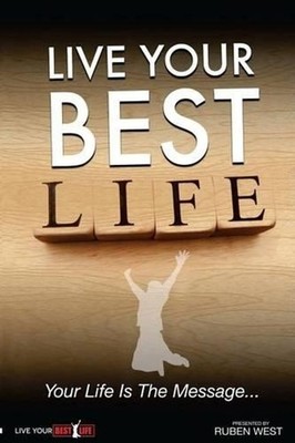 Live Your BEST Life: Your Life Is the Message by Chandra Pointer (English) Paper