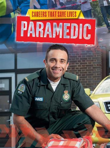 Thumbnail - Louise Spilsbury Careers That Save Lives: Paramedic (taschenbuch)