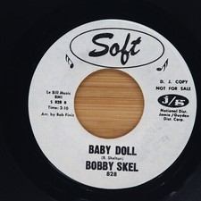 BOBBY SKEL - BABY DOLL / JUST LIKE MAGIC - SOUL 45 *PROMO* SOFT