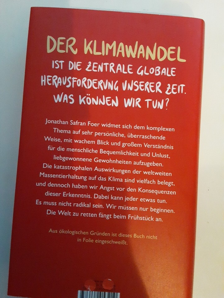 Wir Sind Das Klima Des Us Autors Jonathan Safran Foer Jonathan Safran Foer - Wir sind das Klima ! (gebundene Ausgabe) Sehr