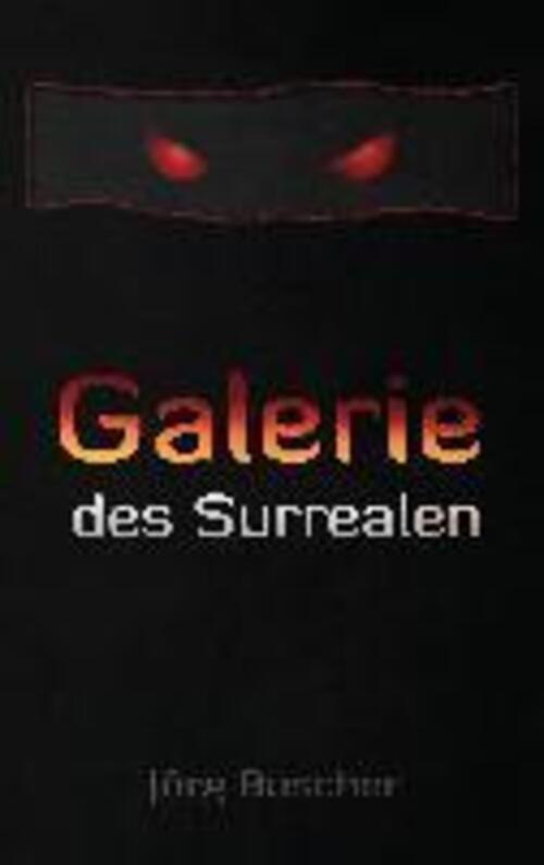 Thumbnail - Jörg Buscher | Galerie Des Surrealen | Taschenbuch | Deutsch (2015) |