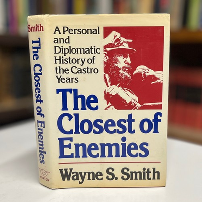 #ad The Closest of Enemies by Wayne Smith 1987 Signed First Edition Hardcover w DJ $51.79