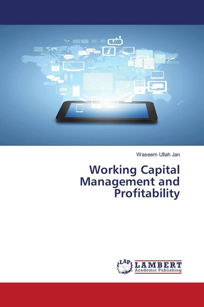 Waseem Ullah Jan | Working Capital Management And Profitability | Taschenbuch-image