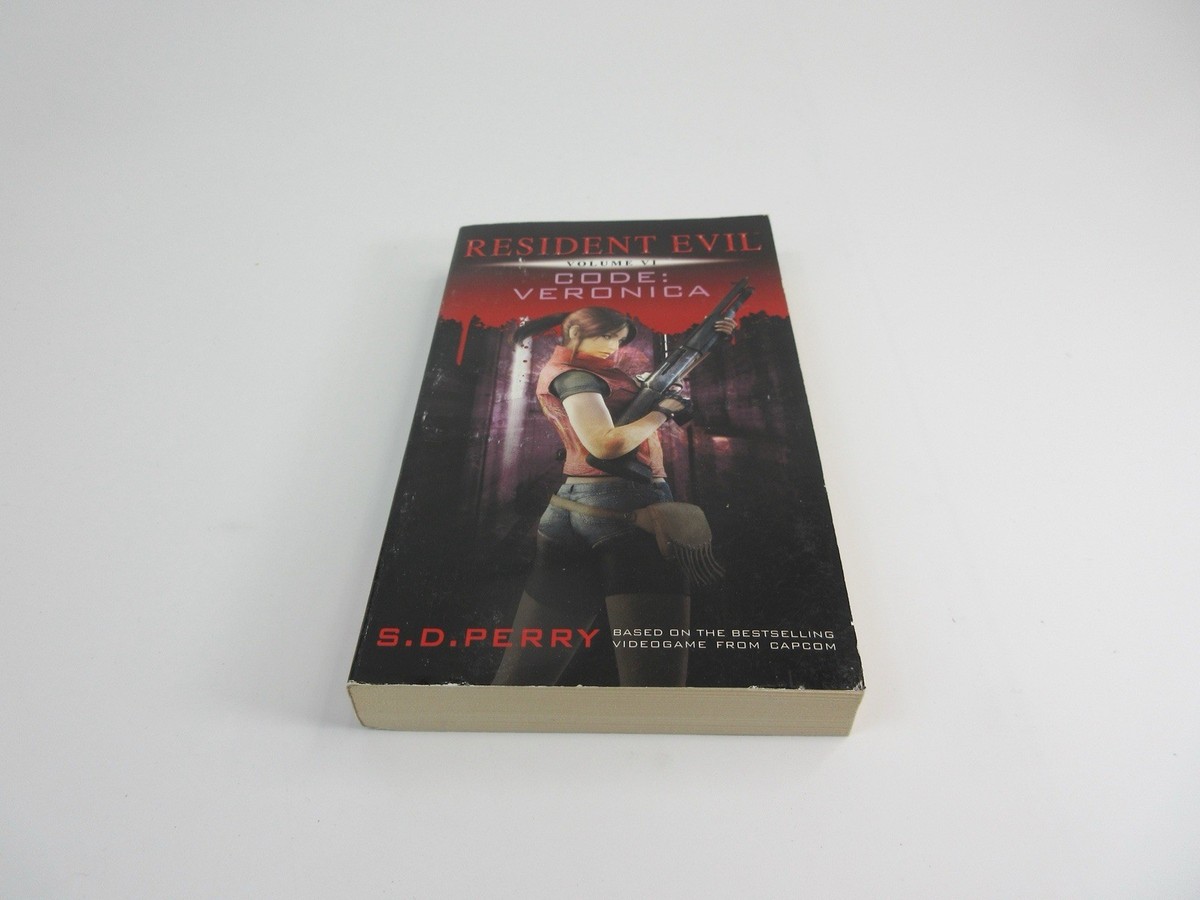 Resident Evil: Code Veronica by S.D. Perry 2012 Titan Books MMPB