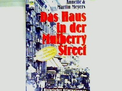 Das Haus in der Mulberry Street Meyers, Annette:
