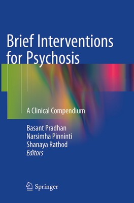 Brief Interventions for Psychosis Basant Pradhan