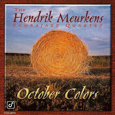 The Hendrik Meurkens Sambajazz Quartet - October Colors | CD