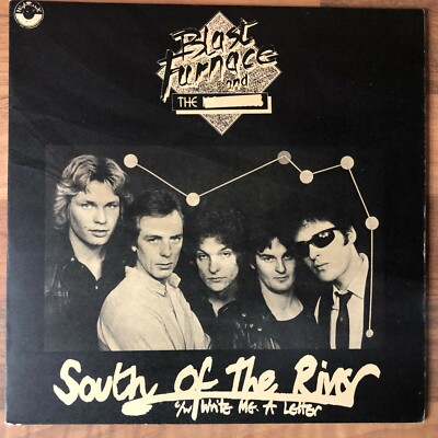 BLAST FURNACE & THE HEATWAVE - SOUTH OF THE RIVER 7'' vinyl. Nighthawk 1979