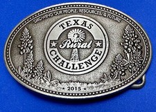 Texas Rural Challenge Growing our people, resources and future 2015 belt buckle