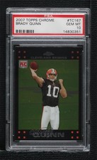 2007 Topps Chrome Brady Quinn #TC167 PSA 10 GEM MT 7i6