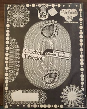 Crochet Tablecloth Pattern Volume 39 Designs By Elizabeth Hiddleson 1979