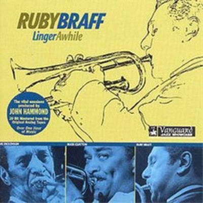 RUBY BRAFF LINGER AWHILE (CD) ALBUM