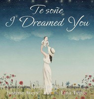 Justine Avery | I Dreamed You / Te SoñE | Buch | Spanisch (2021) | Gebunden