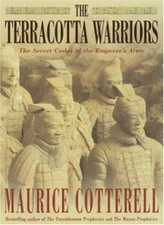 The Terracotta Warriors: The Secret Codes of the Emperor's Arm ,