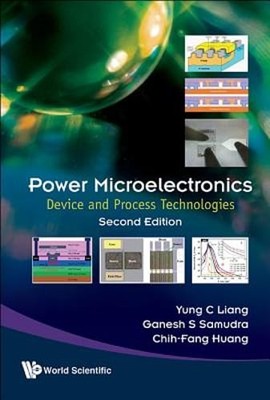 Power Microelectronics (2nd Ed) by Liang Yung C: New