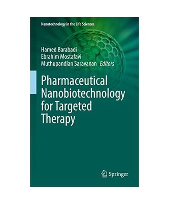 Pharmaceutical Nanobiotechnology for Targeted Therapy
