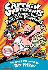 Captain Underpants and the Perilous Plot of Professor Poopypants - paperback...