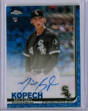 2019 Topps Chrome MICHAEL KOPECH Blue Wave AUTO Autograph RC Rookie 66/150