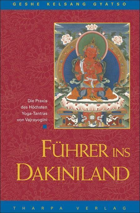 Führer ins Dakiniland | Buch | 9783908543237 - Geshe Kelsang Gyatso