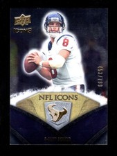 2008 UPPER DECK ICONS NFL ICONS NFL36 MATT SCHAUB 453/799 TEXANS