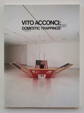 Vito Acconci: Domestic Trappings. La Jolla, California, 1987
