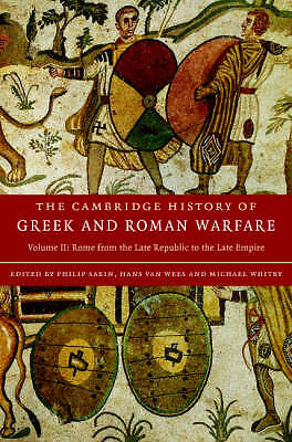 The Cambridge History of Greek and Roman Warfare Sabin van Wees Whitby Volume 2