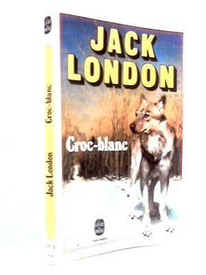 Croc-Blanc (Jack London - 1976) (ID:48934)