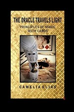 The Oracle Travels Light: Principles..., Elias, Camelia