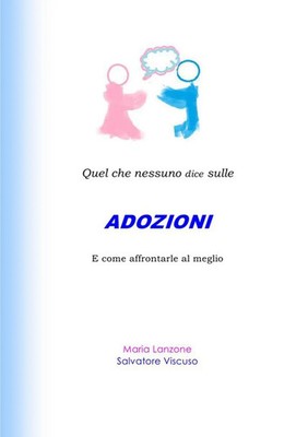 Maria Lanzone | Quel che nessuno dice sulle ADOZIONI | Taschenbuch | Italienisch