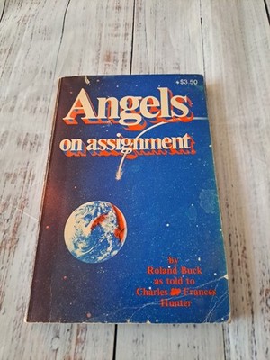 Angels on Assignment Roland Buck