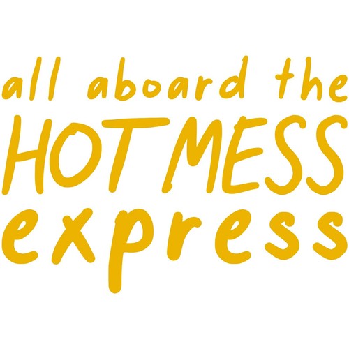 All Aboard the Hotmess Express 7" Vinyl Decal Car Window Sticker bumper funny - Picture 23 of 26