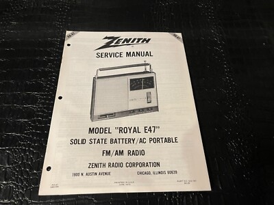 Zenith Service Manual - ROYAL E47 FM/AM RADIO