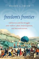 Freedom's Frontier | Stacey L. Smith | Taschenbuch | Einband - Flex.(Paperback)