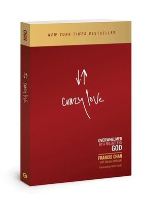 Francis Chan | Crazy Love | Taschenbuch | Englisch (2013) | David C Cook