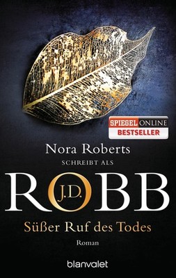 J. D. Robb / Süßer Ruf des Todes /  9783734102004
