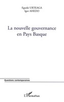 Eguzki Urteaga (U. A.) | La Nouvelle Gouvernance En Pays Basque | Taschenbuch