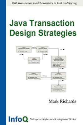 Java Transaction Design Strategies,Mark Richards